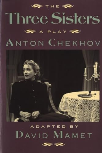 The Three Sisters by Anton Chekhov, David Mamet, 9780802132765
