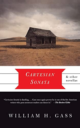 Cartesian Sonata And Other Novellas by William H Gass, 9780465026203