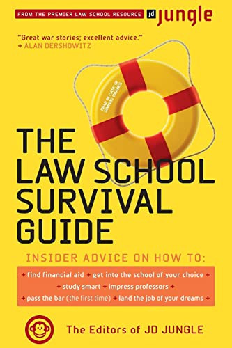 The Jd Jungle Law School Survival Guide by Editors Of Jd Jungle, 9780738207490