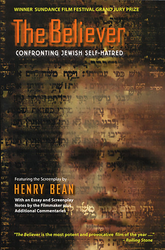 The Believer (Confronting Jewish Self-Hatred) by Henry Bean, 9781560253723