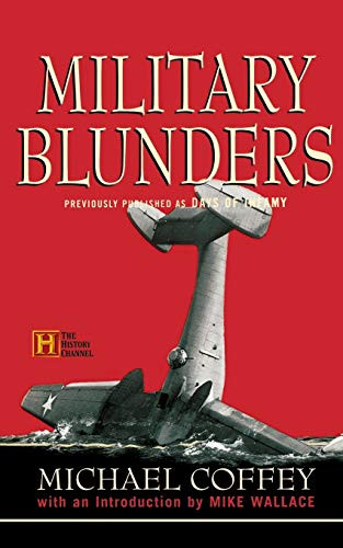 Military Blunders by Michael Coffey, 9780786884704