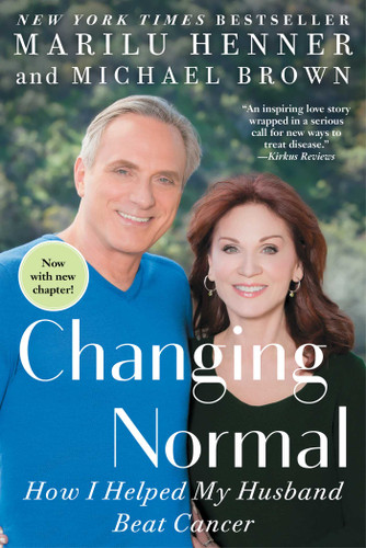 Changing Normal (How I Helped My Husband Beat Cancer) - 9781501132636 by Marilu Henner, 9781501132636