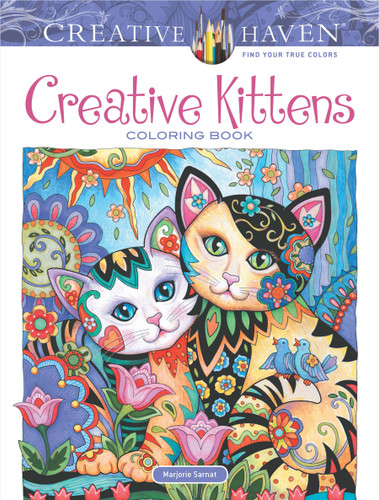 Creative Haven Creative Kittens Coloring Book by Marjorie Sarnat, 9780486812670