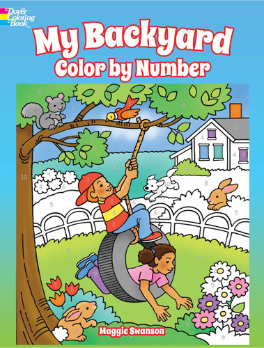 My Backyard Color by Number by Maggie Swanson, 9780486814612