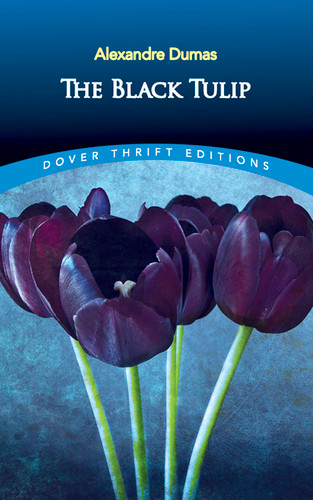 The Black Tulip - 9780486812489 by Alexandre Dumas, 9780486812489
