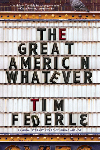 The Great American Whatever - 9781481404105 by Tim Federle, 9781481404105