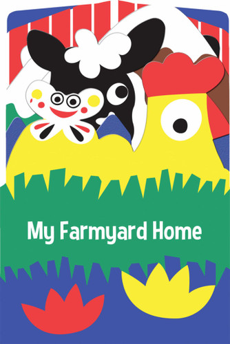 My Farmyard Home by carciofocontento, Little Bee Books, 9781499804423