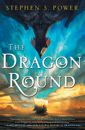 The Dragon Round by Stephen S. Power, 9781501152757