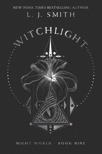 Witchlight by L.J. Smith, 9781481498203