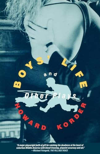 Boy's Life and Other Plays (The Middle Kingdom; Lip Service; Fun; Nobody) by Howard Korder, 9780802131706