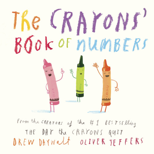 The Crayons' Book of Numbers by Drew Daywalt, Oliver Jeffers, 9780451534057