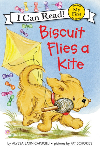 Biscuit Flies a Kite by Alyssa Satin Capucilli, Pat Schories, 9780062237019