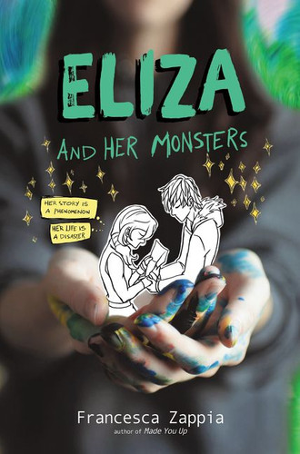 Eliza and Her Monsters by Francesca Zappia, 9780062290137