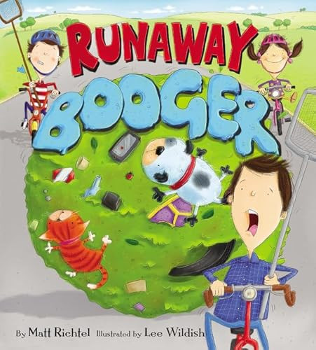 Runaway Booger by Matt Richtel, Lee Wildish, 9780062349842