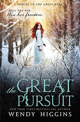 The Great Pursuit by Wendy Higgins, 9780062381361