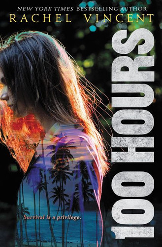 100 Hours by Rachel Vincent, 9780062411563