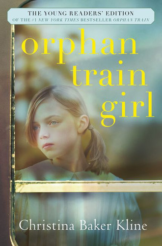Orphan Train Girl by Christina Baker Kline, 9780062445940