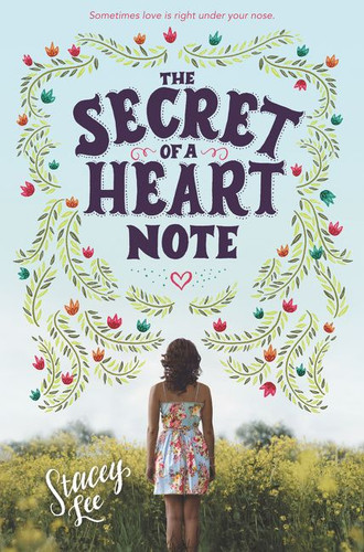 The Secret of a Heart Note by Stacey Lee, 9780062428325