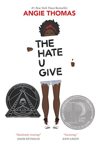 The Hate U Give (A Printz Honor Winner) by Angie Thomas, Amandla Stenberg, 9780062498533