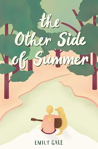 The Other Side of Summer by Emily Gale, 9780062656742