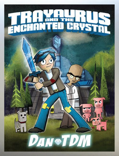DanTDM: Trayaurus and the Enchanted Crystal (A Graphic Novel) by DanTDM, 9780062574329