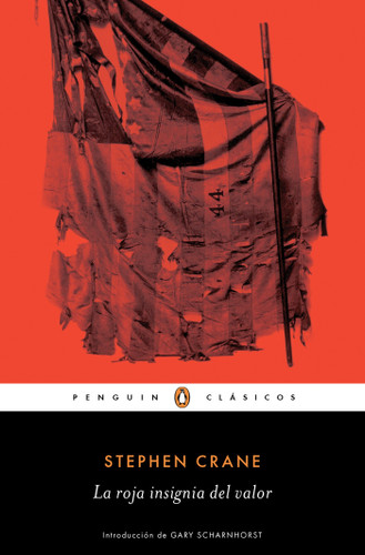 La roja insignia del valor / The Red Badge of Courage (Spanish Edition) by Stephen Crane, 9788491052449