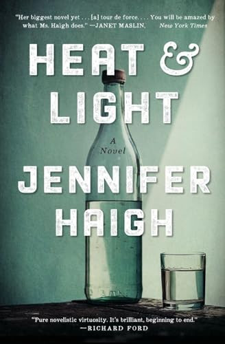 Heat and Light (A Novel) - 9780061763496 by Jennifer Haigh