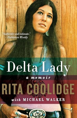 Delta Lady (A Memoir) - 9780062372055 by Rita Coolidge, Michael Walker