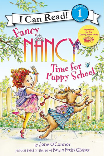 Fancy Nancy: Time for Puppy School - 9780062377869 by Jane O'Connor, Robin Preiss Glasser, 9780062377869
