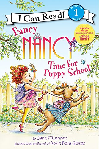 Fancy Nancy: Time for Puppy School - 9780062377869 by Jane O'Connor, Robin Preiss Glasser