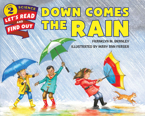 Down Comes the Rain - 9780062386632 by Franklyn M. Branley, Mary Ann Fraser