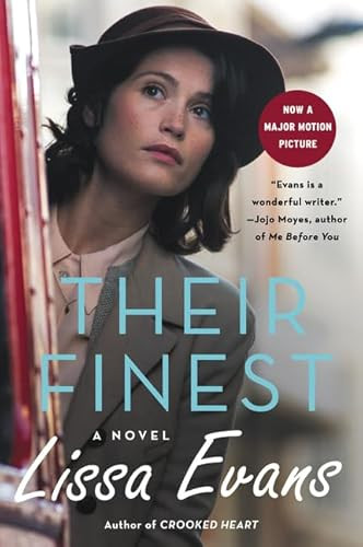Their Finest (A Novel) by Lissa Evans, 9780062414915