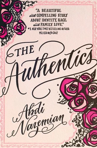 The Authentics by Abdi Nazemian, 9780062486462