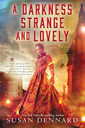 A Darkness Strange and Lovely - 9780062658166 by Susan Dennard