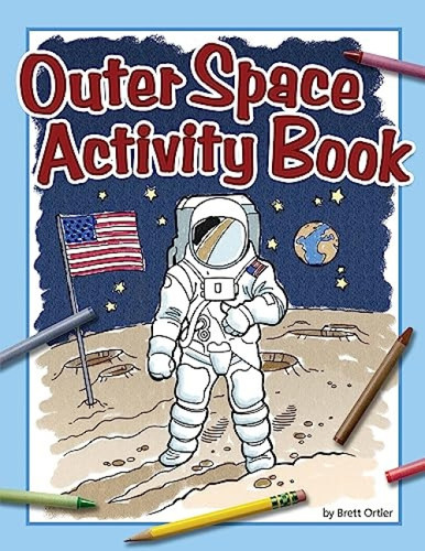 Outer Space Activity Book by Brett Ortler, Phil Juliano, 9781591937081