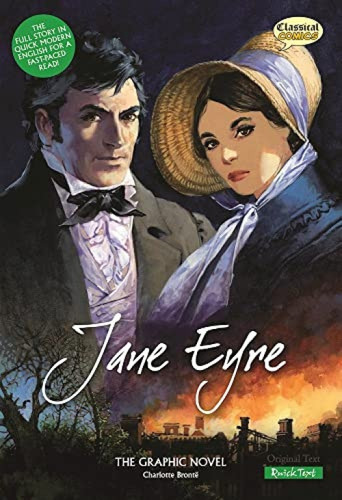 Jane Eyre The Graphic Novel: Quick Text by Charlotte Brontë, Amy Corzine, John M. Burns, Terry Wiley, Joe Sutliff Sanders, Clive Bryant, 9781906332488