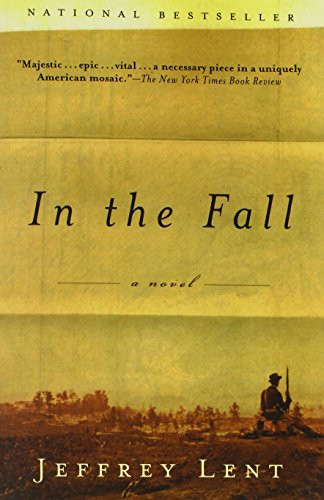 In the Fall by Jeffrey Lent, 9780802121981 In the Fall by Jeffrey Lent, 9780802121981