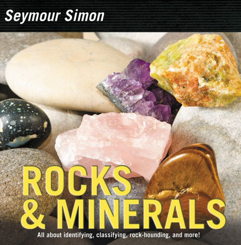 Rocks & Minerals - 9780062289179 by Seymour Simon, 9780062289179