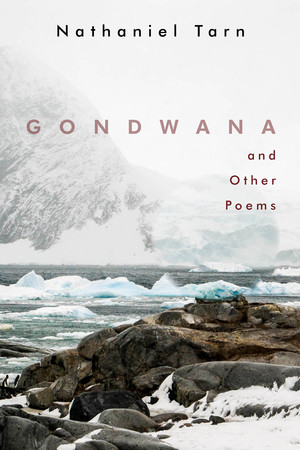 Gondwana by Nathaniel Tarn, 9780811225021