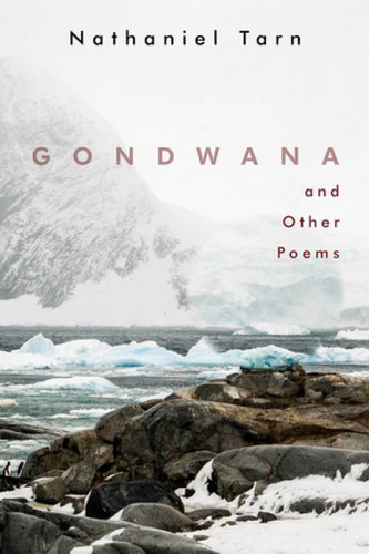 Gondwana by Nathaniel Tarn, 9780811225021