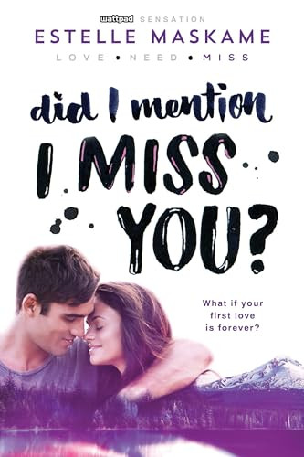 Did I Mention I Miss You? by Estelle Maskame, 9781492632214
