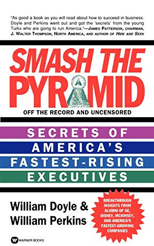 Smash the Pyramid by William Doyle, William Perkins, 9780446603676 Smash the Pyramid by William Doyle, William Perkins, 9780446603676