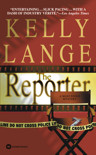 The Reporter - 9780446612562 by Kelly Lange, 9780446612562