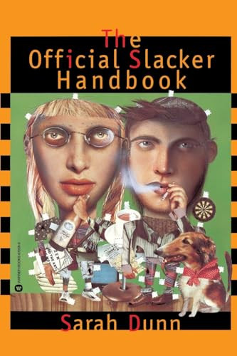 Official Slacker Handbook by Sarah Dunn, 9780446670586
