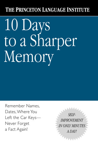 10 Days to a Sharper Memory by Russell Roberts, Abby Marks-Beale, Lenny Laskowski, Tom Nash, 9780446676663