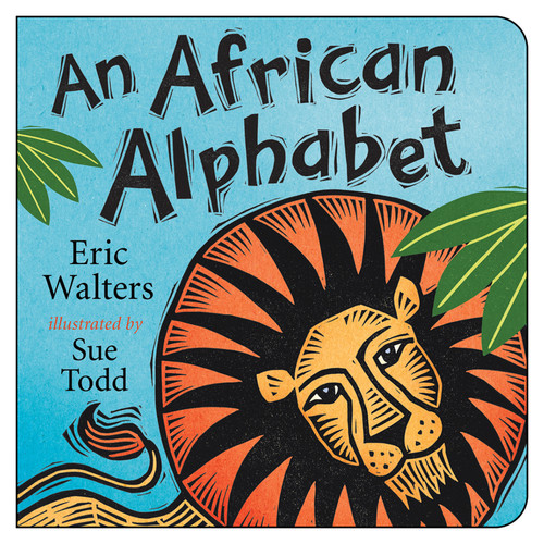 An African Alphabet by Eric Walters, Sue Todd, 9781459810709