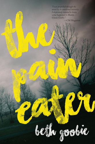 The Pain Eater by Beth Goobie, 9781772600209