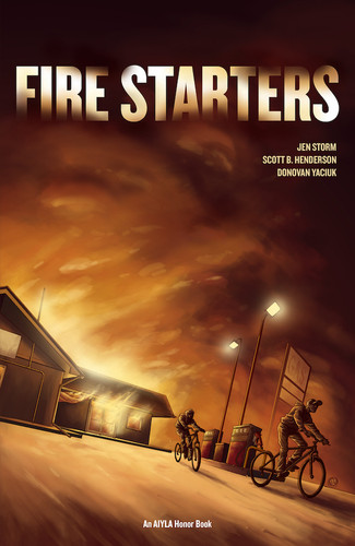 Fire Starters by Jen Storm, Scott B. Henderson, Donovan Yaciuk, 9781553796855