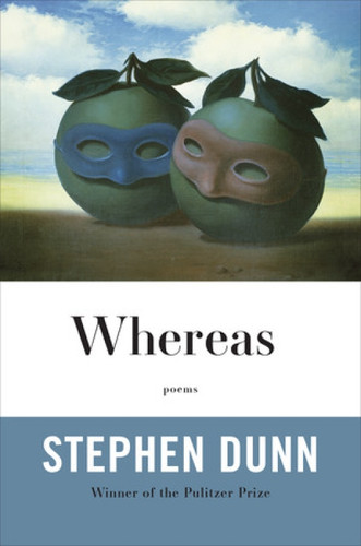 Whereas (Poems) by Stephen Dunn, 9780393254679