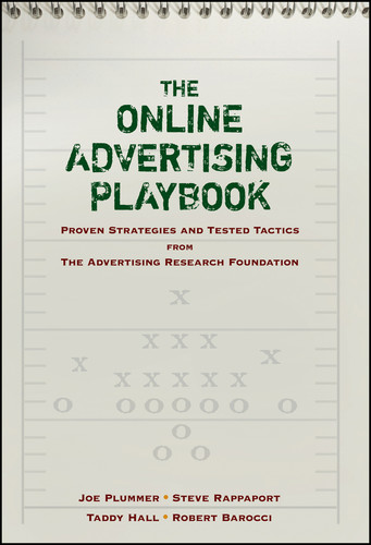 The Online Advertising Playbook (Proven Strategies and Tested Tactics from the Advertising Research Foundation) by Joe Plummer, Stephen D. Rappaport, Taddy Hall, Robert Barocci, 9780470051054